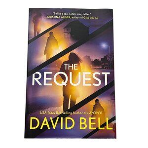 The Request David Bell Paperback Mystery Thriller Book
